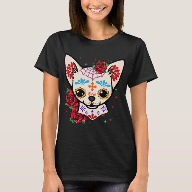Camiseta Chihuahua Skulls Day of the Dead Sugar Skull Dog H (Frente)