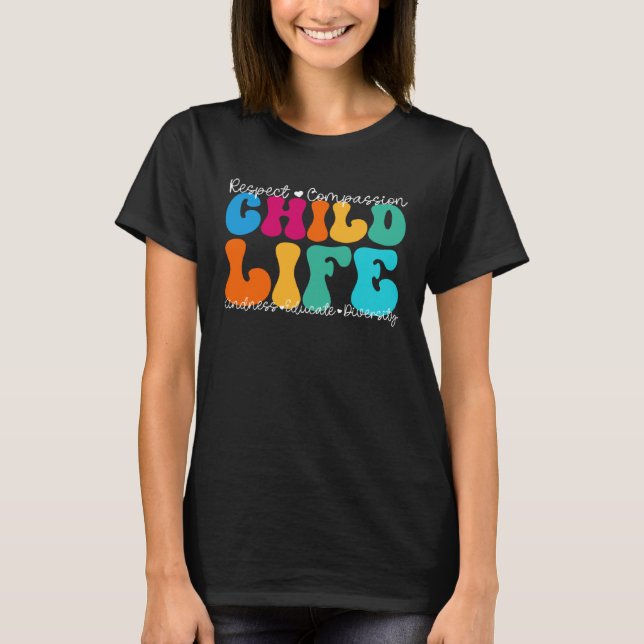 Camiseta Child Life Appreciation Week Back to School (Frente)