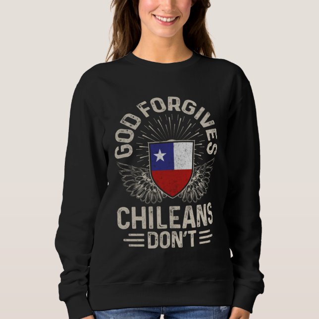 Camiseta Chile Flag  God Forgives Chileans Don t (Frente)