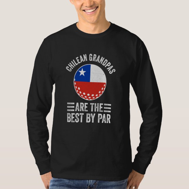Camiseta Chilean Grandpas Are The Best By Par Golf Grandad  (Frente)