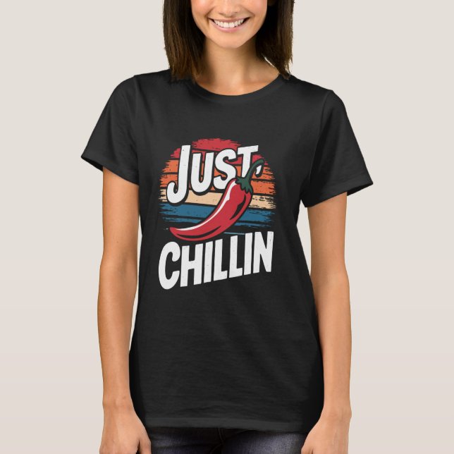 Camiseta Chili Only Chillin (Frente)