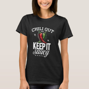 Camiseta Chili Out & Keep It Saucy, Comida Mexicana, México