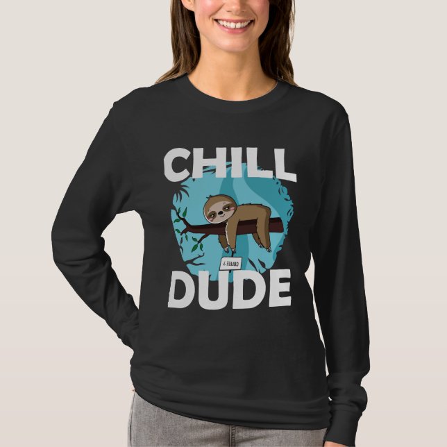 Camiseta Chill Dude Sloth (Frente)
