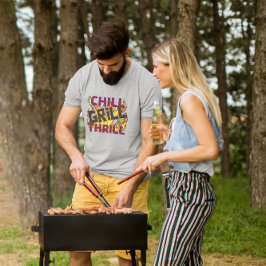 CAMISETA CHILL, GRILL, THRILL VERBEQUE BARBEQUE