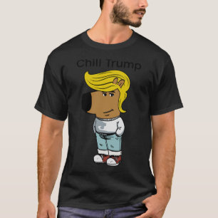 Camiseta Chill Trump Funny Chill Cara Cachorro Memória das 