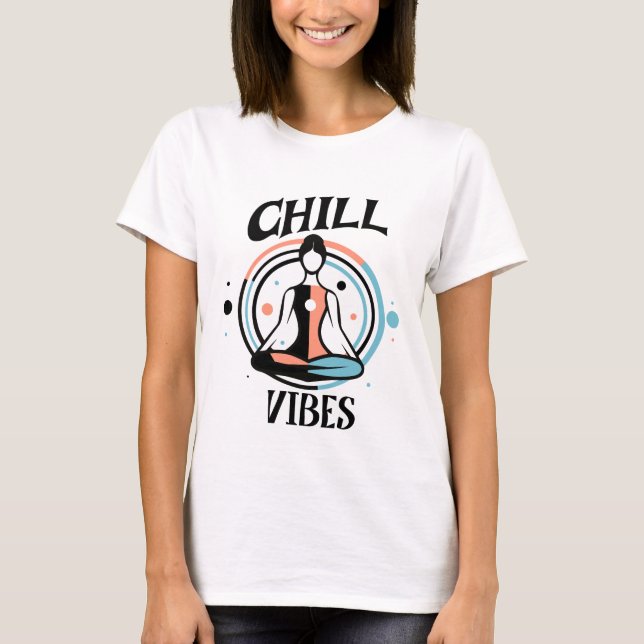 Camiseta Chill Vibes | Meditação (Frente)
