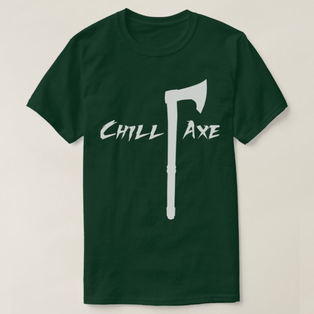 Camiseta ChillAxe (Frente do Design)