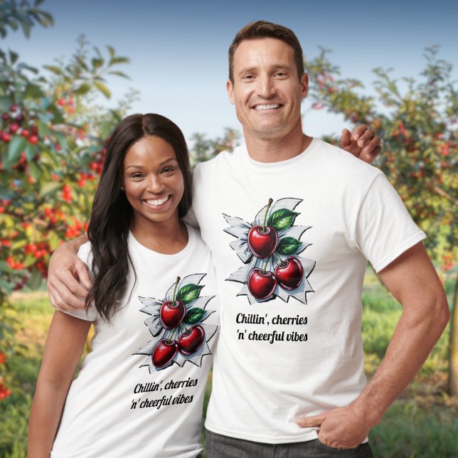 Camiseta Chillin, Cherries 'n' Cheerful Vibes Street Art (A t-shirt with cherries design and caption 'Chillin' cherries 'n' cheerful vibes')