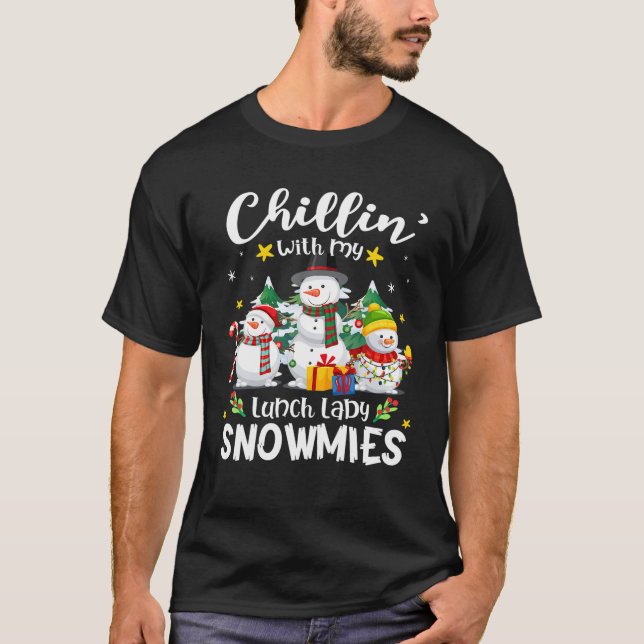 Camiseta Chillin Com Meu Almoço Senhora Snowmies Professora (Frente)