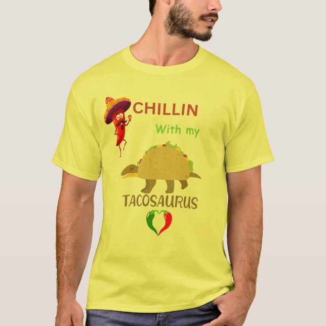 Camiseta Chillin com meu tacossauro (Frente)