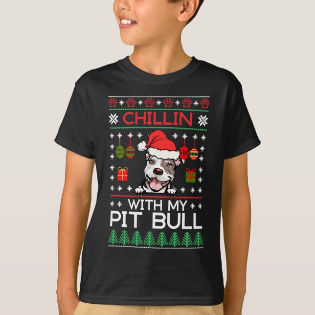 Camiseta Chillin Com Meus Papais noeis Pitbully Suor De Nat (Frente)