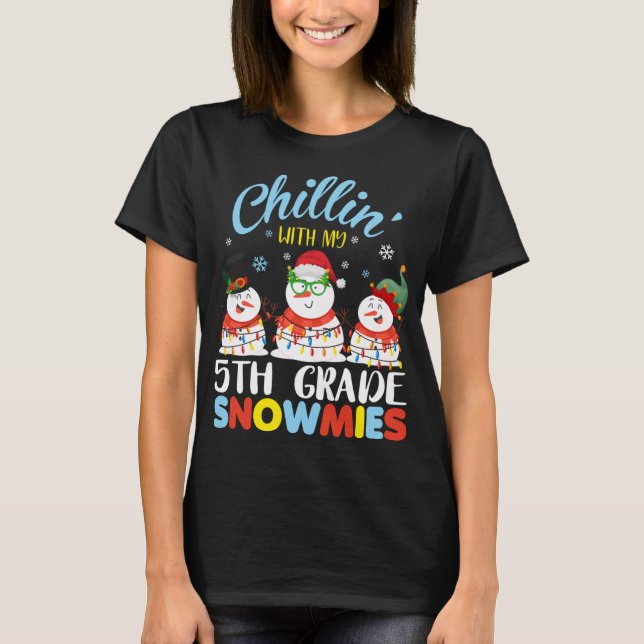 Camiseta Chillin Com O Meu Professor De Neve Da Grau 5 (Frente)