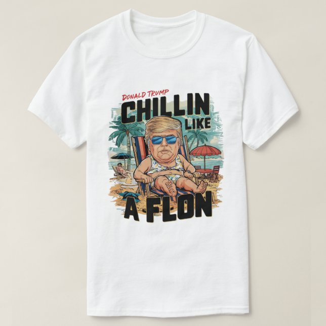 Camiseta Chillin Como Um Felon Funny Trump Verão 2024 (Frente do Design)