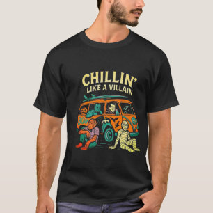 Camiseta Chillin' Like a Villain - Monstro Retro