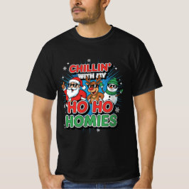 Camiseta Chillin’ with My Ho Ho Homies | Funny Christmas Ca