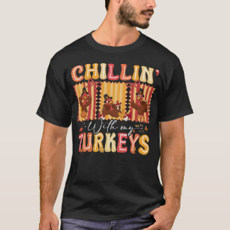 Camiseta Chillin with My Turkeys Thanksgiving Family Men