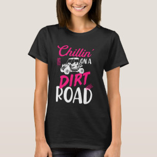 Camiseta Chillon Dirt Road Engraçado UTV Girls SXS Side By 