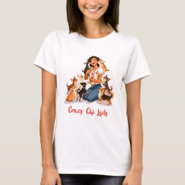 Camiseta Chimigos - Crazy Chi Lady - Chihuahua Mom