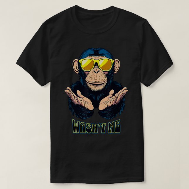 Camiseta Chimpanzee Wasnt Me (Frente do Design)