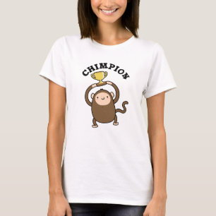 Camiseta Chimpion Funny Champion Chimpanzee Pun