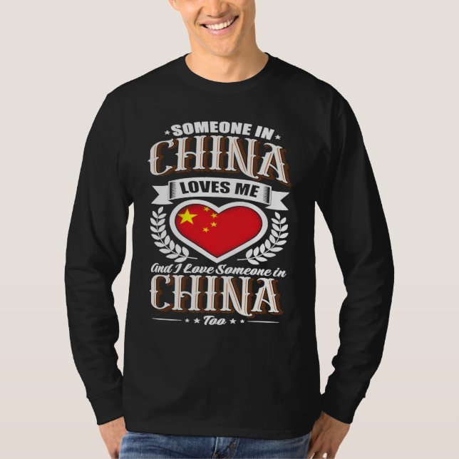 Camiseta China Heart Flag Someone in China Loves Me (Frente)