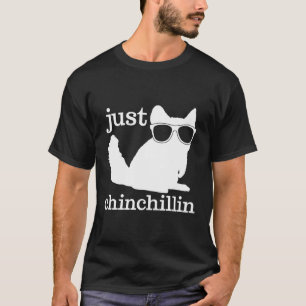 Camiseta Chinchilla Apenas Chinchillin Pet Gift