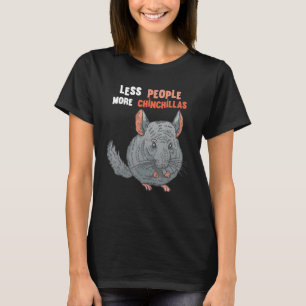 Camiseta Chinchilla Menos Pessoas Mais Chinchillas Bushy Ta