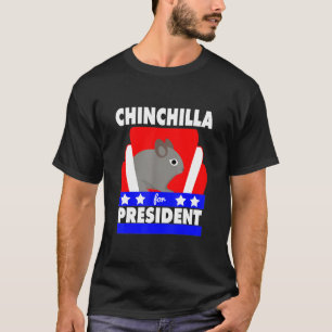 Camiseta Chinchilla Para O Presidente Eleito