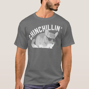 Camiseta Chinchillin Chinchilla Amante de os animais Gift