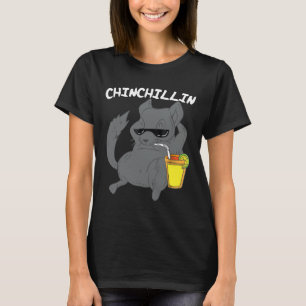 Camiseta Chinchillin Chinchilla Animal Pet