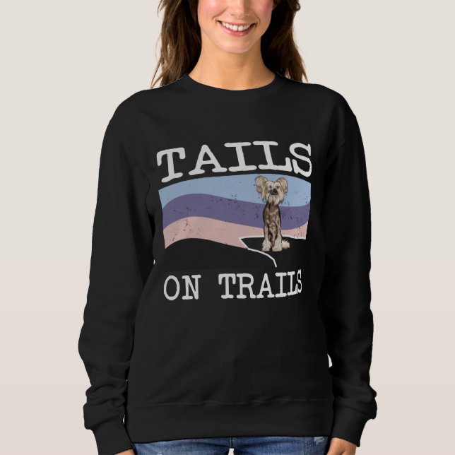 Camiseta Chinese Crested Tails On Trails  Dog Hiking (Frente)
