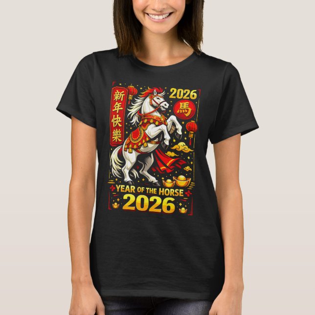 Camiseta Chinese New Year 2026 Horse Year Lunar Zodiac  (Frente)