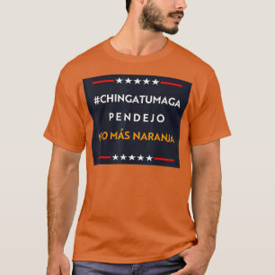 Camiseta CHINGATUMAGA No Mas Naranja Tank Topo