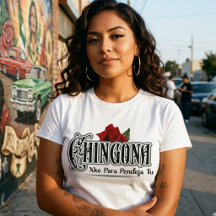 Camiseta Chingona