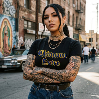 Camiseta Chingona Extra