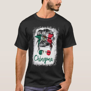 Camiseta Chingona For Girl Mexico Flag for Women Mexicano