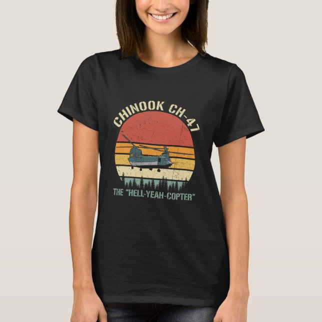 Camiseta Chinook CH-47 O Hell-Yeah-Copter Helicóptero Vint (Frente)