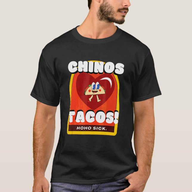 Camiseta Chinos Love Tacos Tacos (Frente)