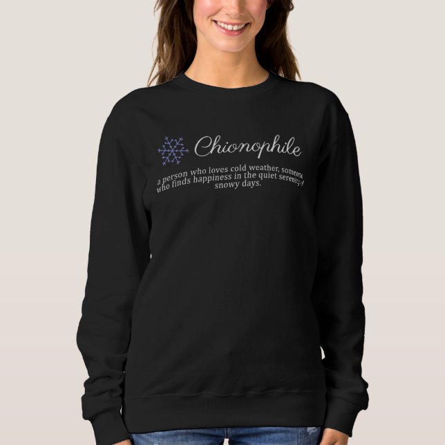 Camiseta Chionophile A Person Who Loves Cold Weather 1 (Frente)