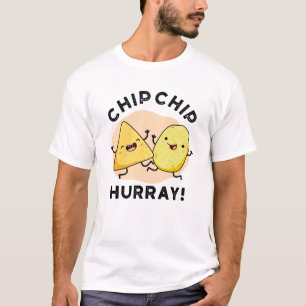 Camiseta Chip Chip Hooray Cute Happy Crises Pun