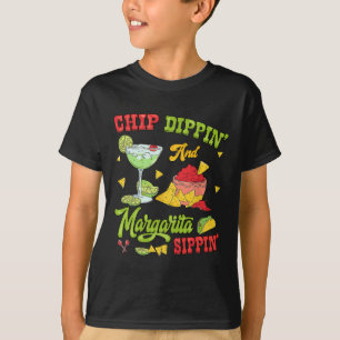 Camiseta Chip Dippin E Margarita Sippin Cinco De Mayo 1