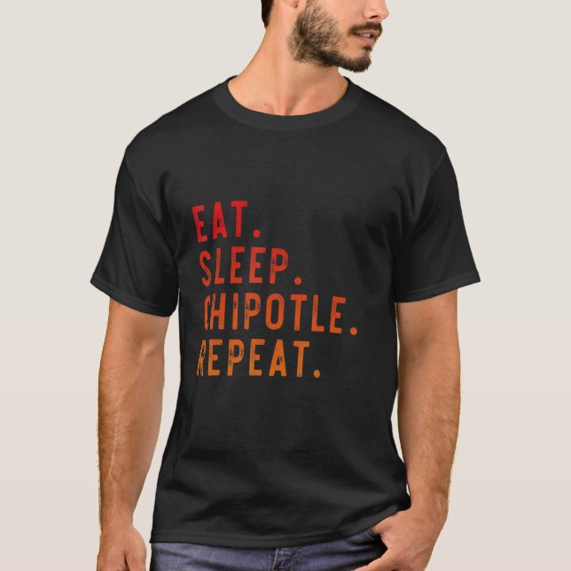 Camiseta Chipotle Coma Sleep Chipotle Repete Jogador do Ven (Frente)