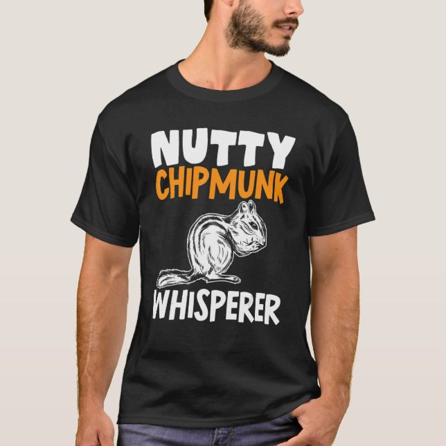 Camiseta Chipset Chipmunk Nutunk Whisperer Pet Chipmunk (Frente)