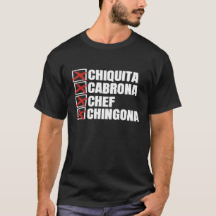 Camiseta Chiquita Cabrona Chef Chingona Girl mexicana