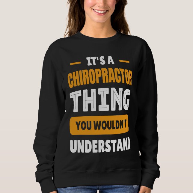 Camiseta Chiropractic It's A Chiropractor Thing  Back Doc (Frente)