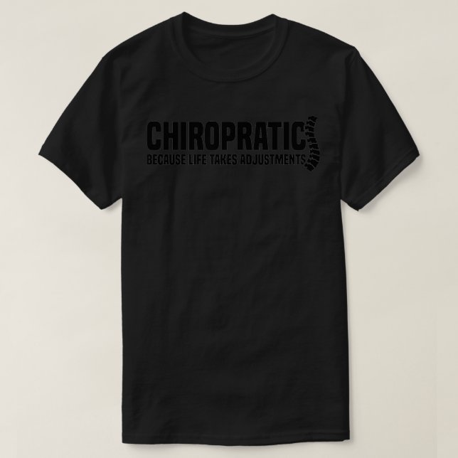 Camiseta Chiropractic Porque A Vida Faz Ajustes (Frente do Design)