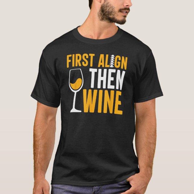 Camiseta Chiropractic Wine  Chiropractor Assistant Graphic (Frente)