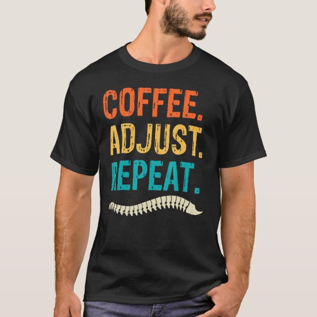 Camiseta Chiropractor Coffee  Chiropractic Assistant Graphi (Frente)