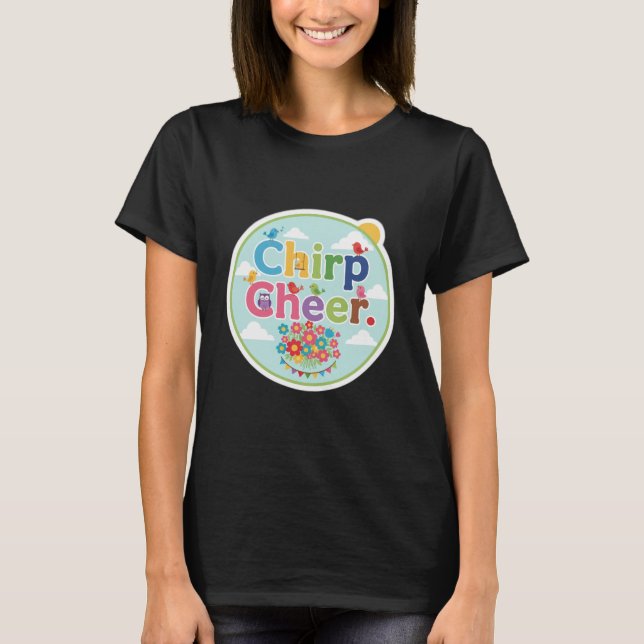 Camiseta Chirp Cheer: Joyful Singing Bird Tee" (Frente)