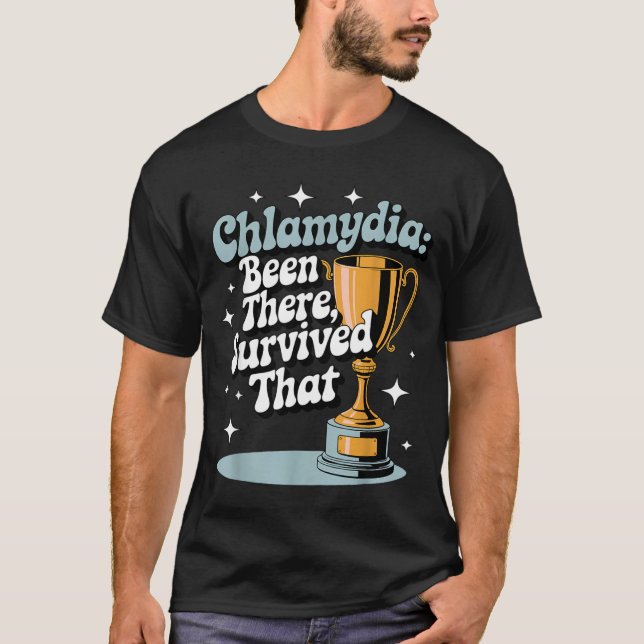 Camiseta Chlamydia_ Been There, Survived That Funny Design  (Frente)